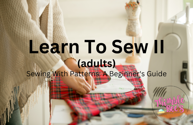 Learn To Sew II Adults