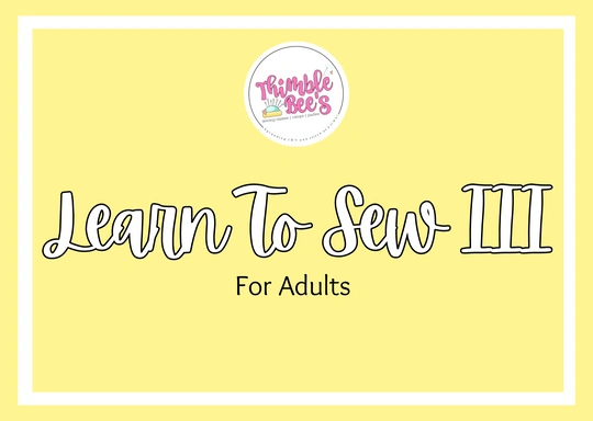 Learn to Sew III Adults