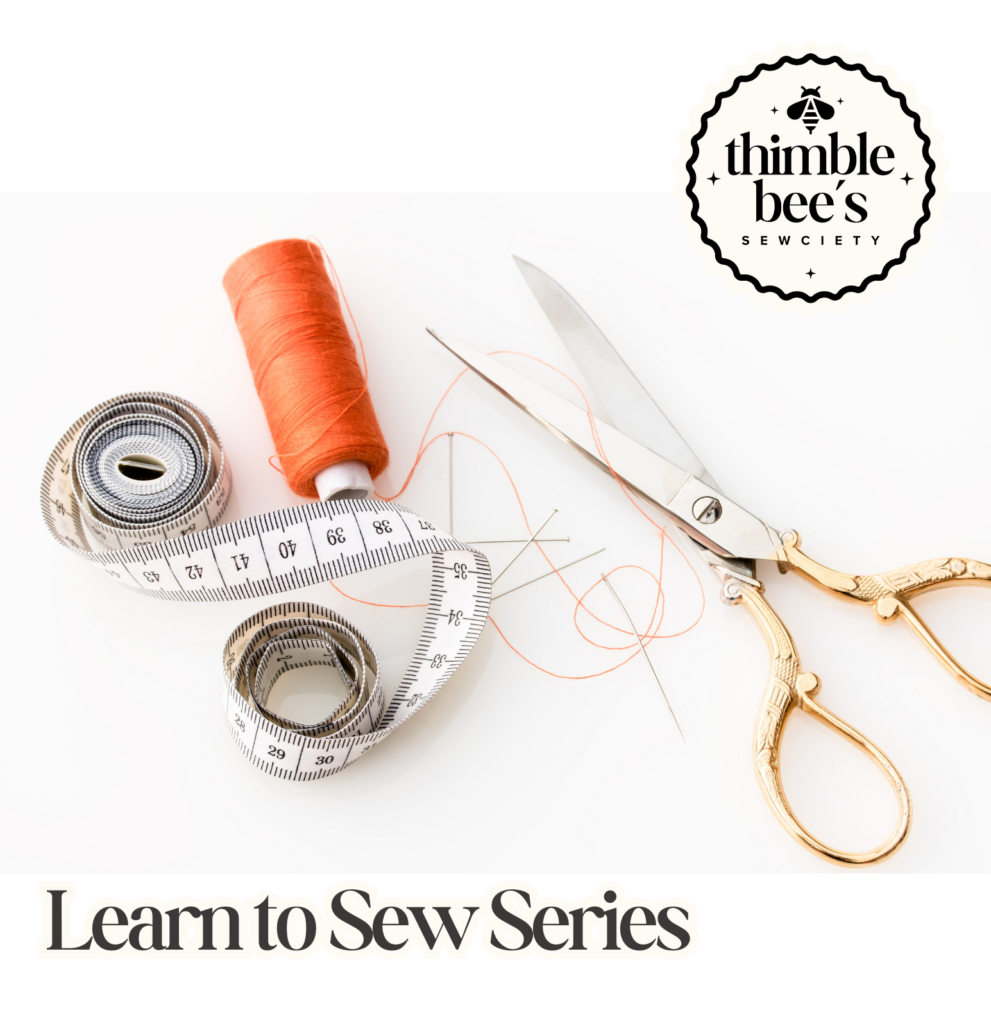 Learn to Sew Series